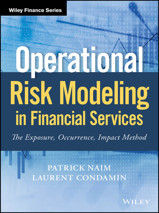 Title details for Operational Risk Modeling in Financial Services by Patrick Naim - Available